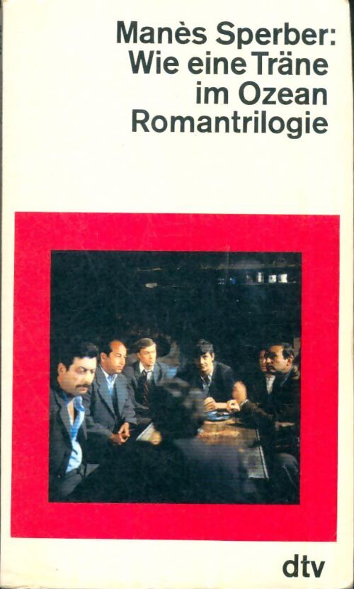 Livrenpoche : Wie eine träne im ozean - Manès Sperber - Livre