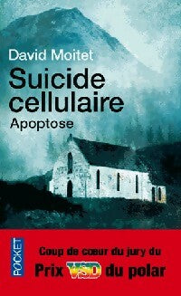 Livrenpoche : Suicide cellulaire - David Moitet - Livre