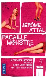 Pagaille monstre - Jérôme Attal -  Pocket - Livre