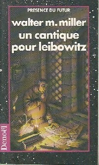 Livrenpoche : Un cantique pour Leibowitz - Walter M. Miller - Livre