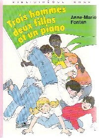 Livrenpoche : Trois hommes, deux filles et un piano - Anne-Marie Fontan - Livre