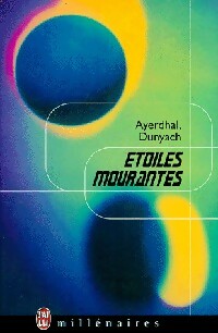 Livrenpoche : Etoiles mourantes - Ayerdhal, Jean-Claude Dunyach - Livre