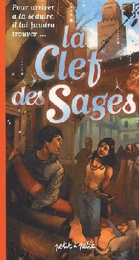 Livrenpoche : La clef des sages - Michèle Bayar - Livre