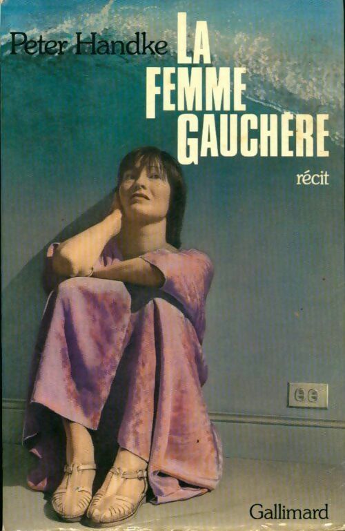 Livrenpoche : La femme gauchère - Peter Handke - Livre