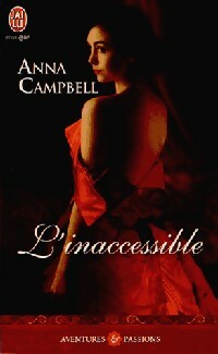Livrenpoche : L'inaccessible - Anna Campbell - Livre