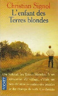 Livrenpoche : L'enfant des terres blondes - Christian Signol - Livre