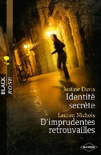 Livrenpoche : Identité secrète / D'imprudentes retrouvailles - Justine Davis, Lauren Nichols - Livre
