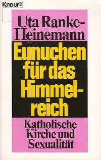 Livrenpoche : Eunuchen für das Himmel-reich - Uta Ranke-Heinemann - Livre