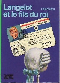 Livrenpoche : Langelot et le fils du roi - Lieutenant X. - Livre