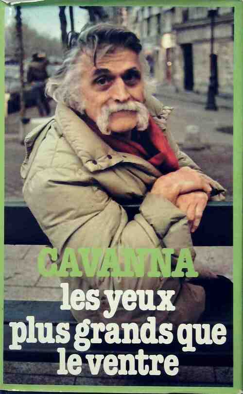 Livrenpoche : Les yeux plus grands que le ventre - François Cavanna - Livre