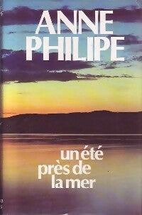 Livrenpoche : Un été près de la mer - Anne Philipe - Livre
