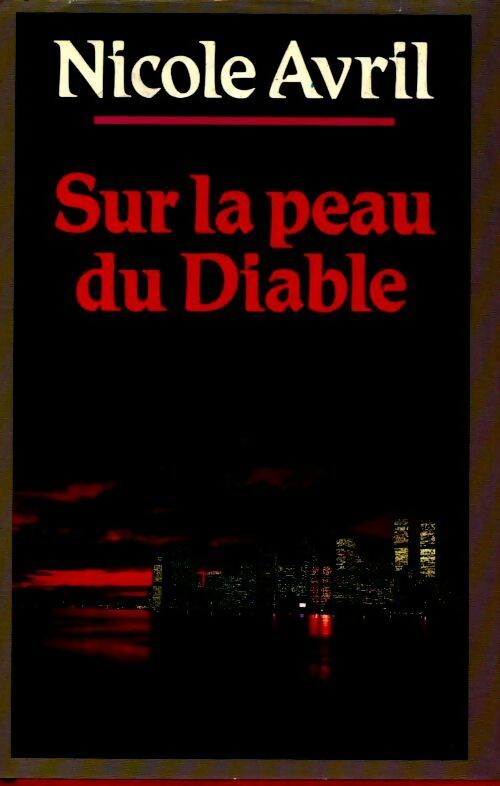 Livrenpoche : Sur la peau du diable - Nicole Avril - Livre