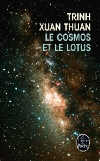Livrenpoche : Le cosmos et le lotus - Xuan Thuan Trinh - Livre