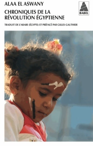 Livrenpoche : Chroniques de la révolution égyptienne - Alaa El Aswany - Livre