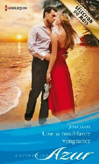 Livrenpoche : Une si troublante vengeance - Julia James - Livre