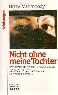 Livrenpoche : Nicht ohne meine tochter - Betty Mahmoody - Livre