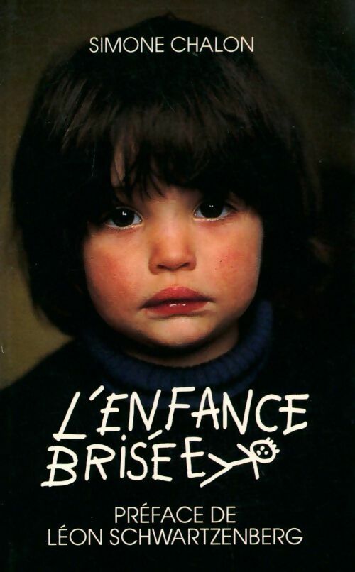 Livrenpoche : L'enfance brisée - Simone Chalon - Livre