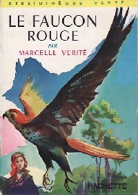 Le faucon rouge - Marcelle Vérité - Livre