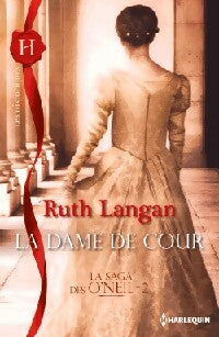 Livrenpoche : La saga des O'Neil Tome II : La dame de cour - Ruth Langan - Livre
