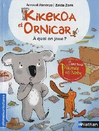 A quoi on joue ? - Arnaud Alméras, Zelda Zonk - Livre