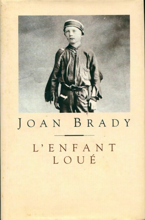Livrenpoche : L'enfant loué - Joan Brady - Livre