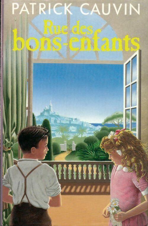 Livrenpoche : Rue des bons-enfants - Patrick Cauvin - Livre