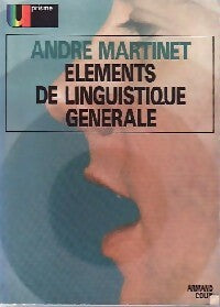 Livrenpoche : Eléments de linguistique générale - André Martinet - Livre
