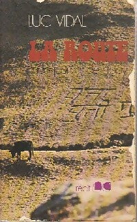 Livrenpoche : La route - Luc Vidal - Livre