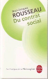 Du contrat social / Les rêveries d'un promeneur solitaire - Jean-Jacques Rousseau - Livre