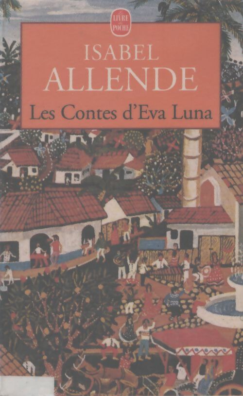Les contes d'Eva Luna - Isabel Allende - Livre