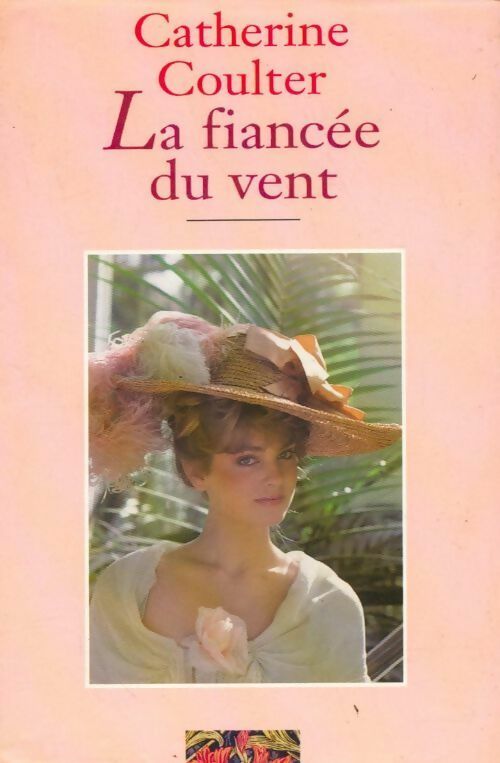 Livrenpoche : La fiancée du vent - Catherine Coulter - Livre