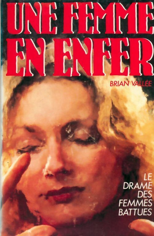 Livrenpoche : Une femme en enfer - Brian Vallee - Livre