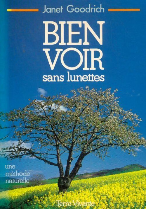 Livrenpoche : Bien voir sans lunettes - Janet Goodrich - Livre