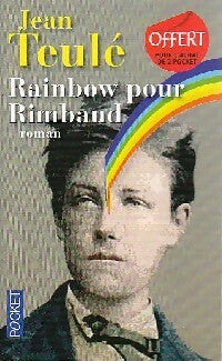 Livrenpoche : Rainbow pour Rimbaud - Jean Teulé - Livre