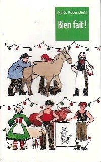 Livrenpoche : Bien fait ! - Agnès Rosenstiehl - Livre
