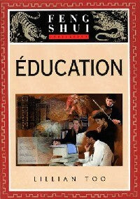 Education - Lillian Too -  Feng Shui - Livre