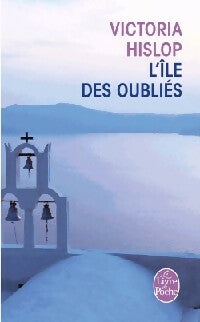 Livrenpoche : L'île des oubliés - Victoria Hislop - Livre