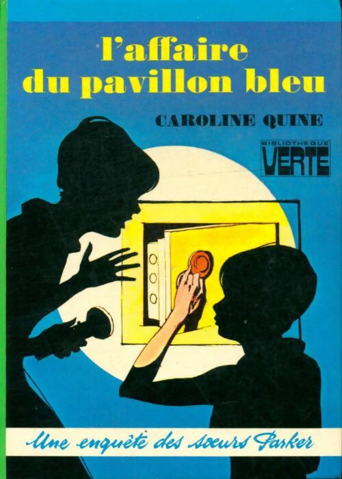 Livrenpoche : L'affaire du pavillon bleu - Caroline Quine - Livre