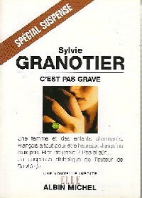 Livrenpoche : C'est pas grave - Sylvie Granotier - Livre