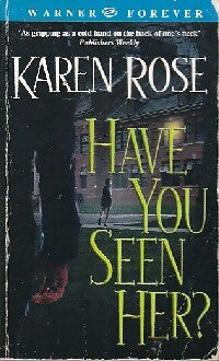Livrenpoche : Have you seen her ? - Karen Rose - Livre