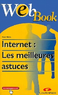 Livrenpoche : Internet : les meilleurs astuces - Fred Mélys - Livre