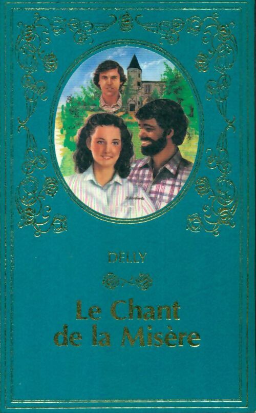 Livrenpoche : Le chant de la misère - Delly - Livre