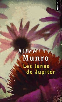 Les lunes de Jupiter - Alice Munro -  Points - Livre