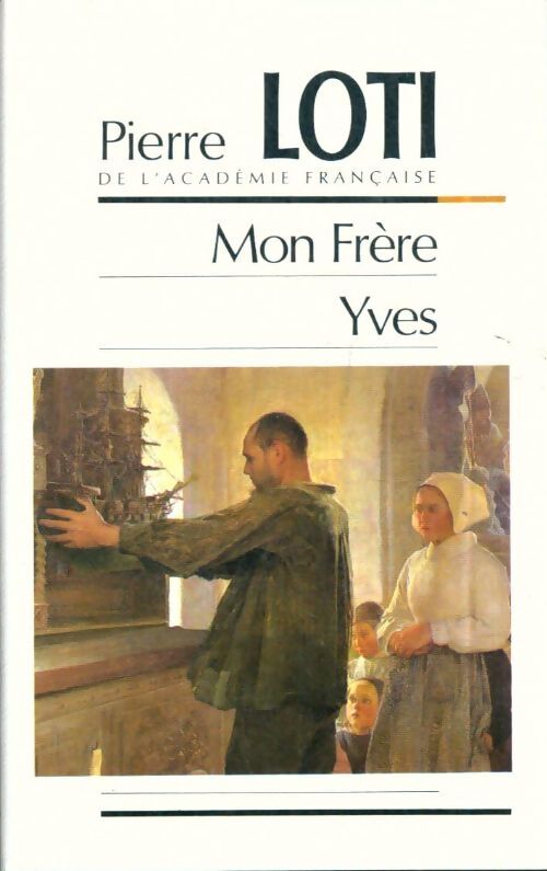 Livrenpoche : Mon frère Yves - Pierre Loti - Livre