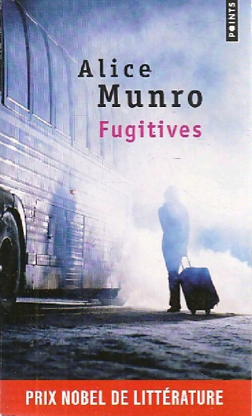 Livrenpoche : Fugitives - Alice Munro - Livre