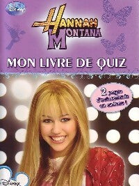 Livrenpoche : Hannah Montana : Mon livre de quiz - Walt Disney - Livre