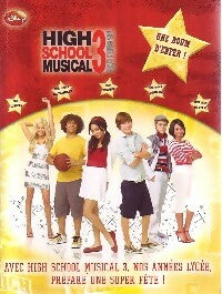 Livrenpoche : High school muscial 3 : Une boum d'enfer - Walt Disney - Livre