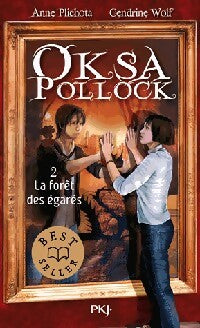 Livrenpoche : Oksa Pollock Tome Ii : La forêt des égarés - Cendrine Wolf - Livre