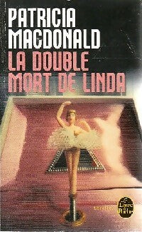Livrenpoche : La double mort de Linda - Patricia J. MacDonald - Livre
