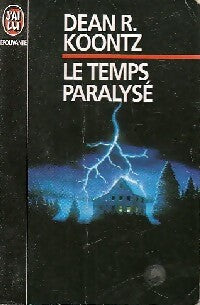 Livrenpoche : Le temps paralysé - Dean Ray Koontz - Livre